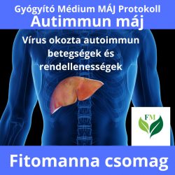   Autoimmun máj (vírusok okozta autoimmun betegségek és rendellenességek)- Gyógyító Médium Protokoll- Fitomanna csomag